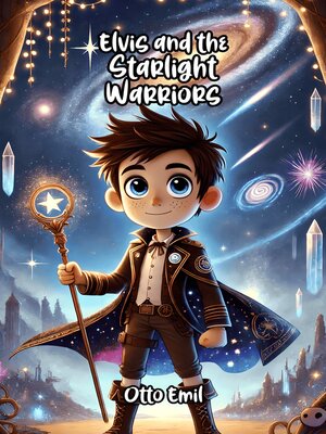 cover image of Elvis and the Starlight Warriors